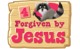 Forgiven by Jesus